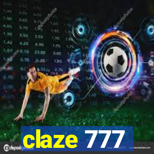 claze 777